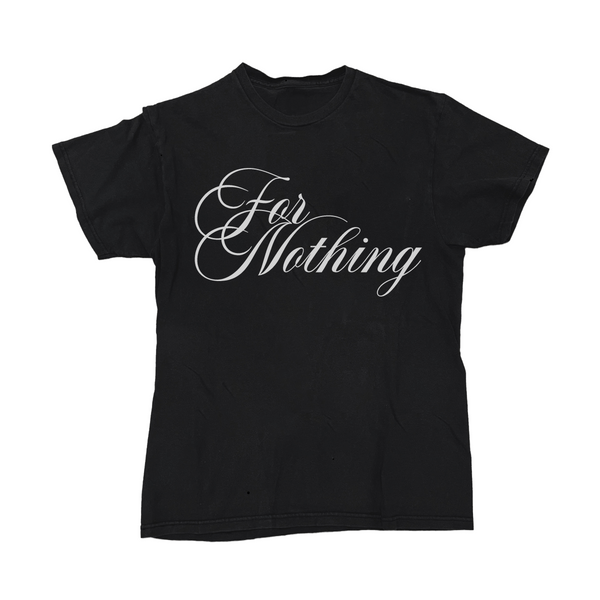 Black For Nothing Tee